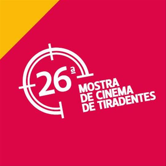 26ª Mostra de Cinema @ Tiradentes/MG