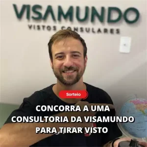 [SORTEIO] Concorra a uma consultoria da VISAMUNDO para tirar visto