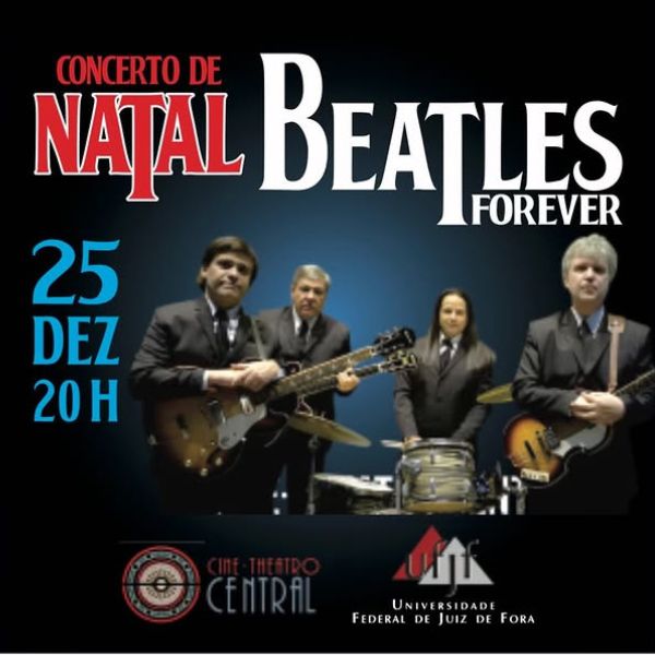 Beatles Forever no Cine-Theatro Central