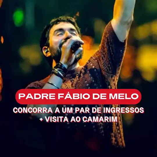 [SORTEIO] Concorra a um par de ingressos para o show do Padre Fábio de Melo + visita ao camarim
