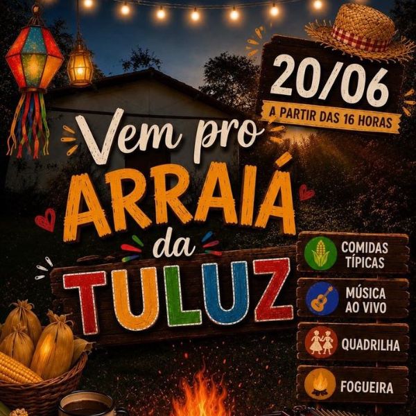 Arraiá da Tuluz | Foto: divulgação