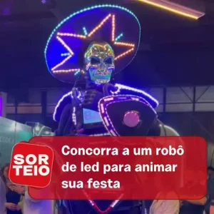 [SORTEIO] Concorra a um robô de led para sua festa