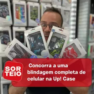 [SORTEIO] Concorra a uma blindagem completa de celular na Up! Case