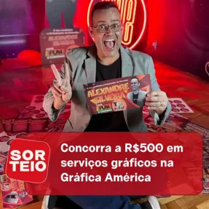 [SORTEIO] Concorra a R$500 em serviços gráficos na Gráfica América