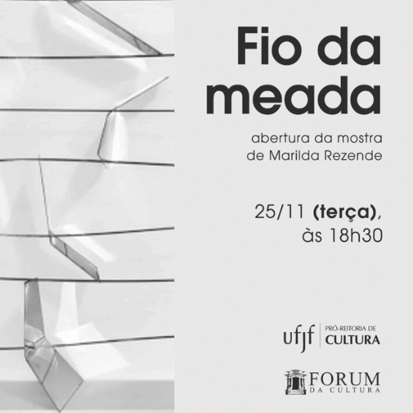 Agenda Forum da Cultura: Exposição "Fio da Meada" | Foto: reprodução instagram/@forumdaculturaufjf