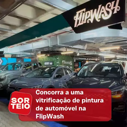 [RESULTADO SORTEIO] Concorra a uma vitrificação de pintura na FlipWash