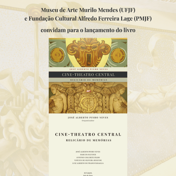 Lançamento Livro "“Cine-Theatro Central – Relicário de Memórias” | Foto: reprodução Instagram