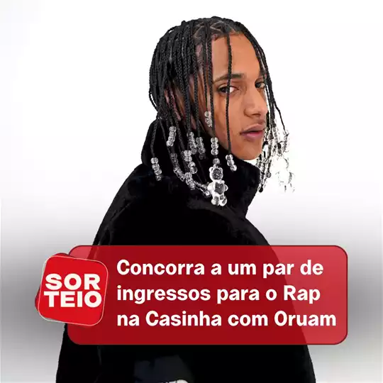 [RESULTADO SORTEIO] Concorra a um par de ingressos para Rap na Casinha com Oruam