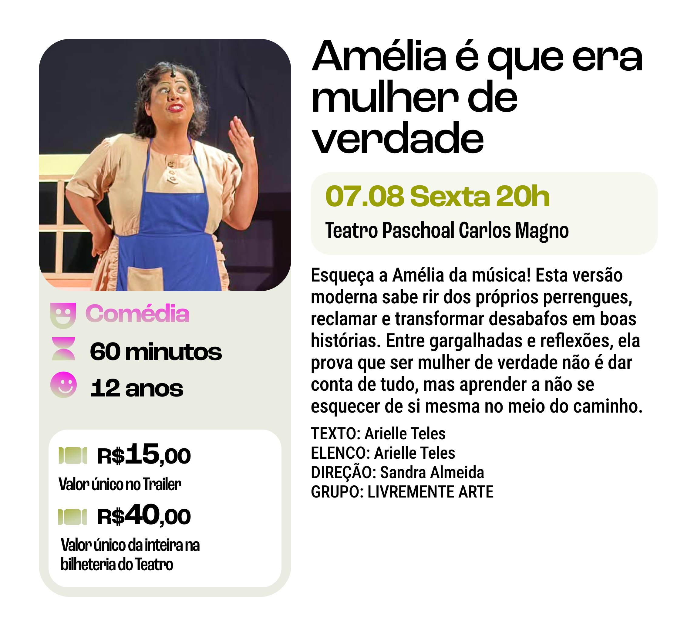 22ª Campanha de Popularização do Teatro&Dança | Amélia é que é mulher de verdade 