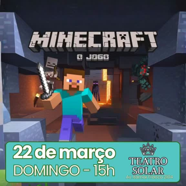 Minecraft - O jogo | Foto: reprodução Teatro Solar