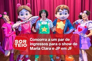 [RESULTADO SORTEIO] Concorra a ingressos para o show de Maria Clara e JP