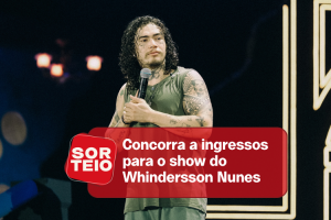 [RESULTADO SORTEIO] Concorra a ingressos para o show do Whindersson Nunes