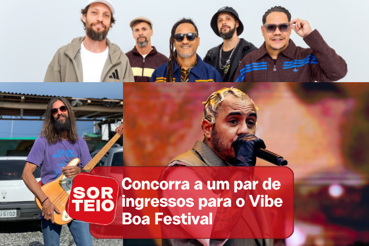[RESULTADO SORTEIO] Concorra a um par de ingressos para o Vibe Boa Festival