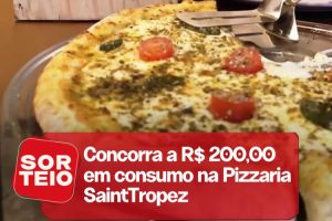 [RESULTADO SORTEIO] Concorra a R$200 em consumo na Pizzaria Saint Tropez