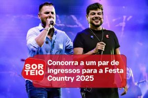 [RESULTADO SORTEIO] Concorra a um par de ingressos para a Festa Country 2025