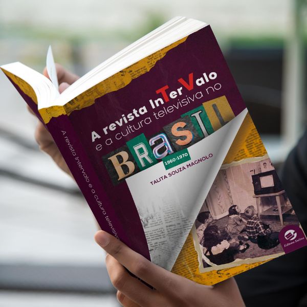 lançamento delivro Talita Magnolo - A revista Intervalo e a cultura televisiva no Brasil (1960-1970)