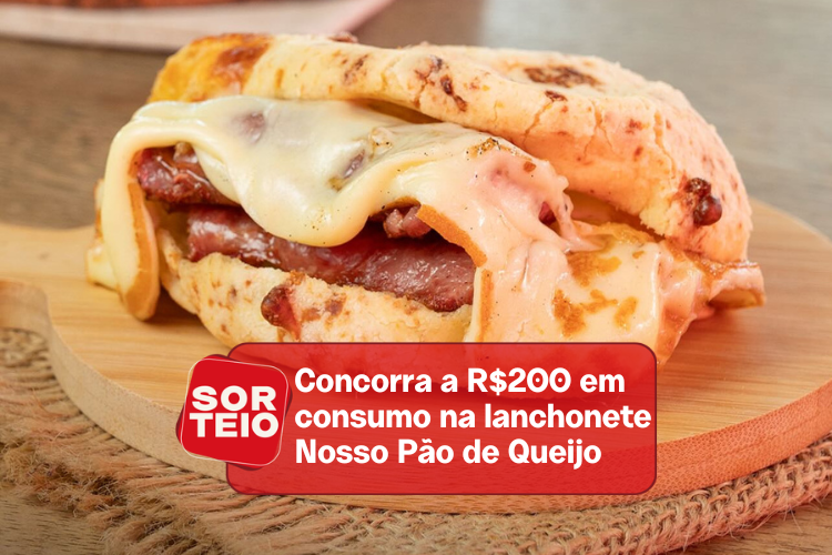 [RESULTADO SORTEIO] Concorra a R$200 em consumo na lanchonete Nosso Pão de Queijo