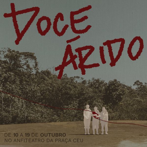 Espetáculo "Doce Árido" em Juiz de Fora
