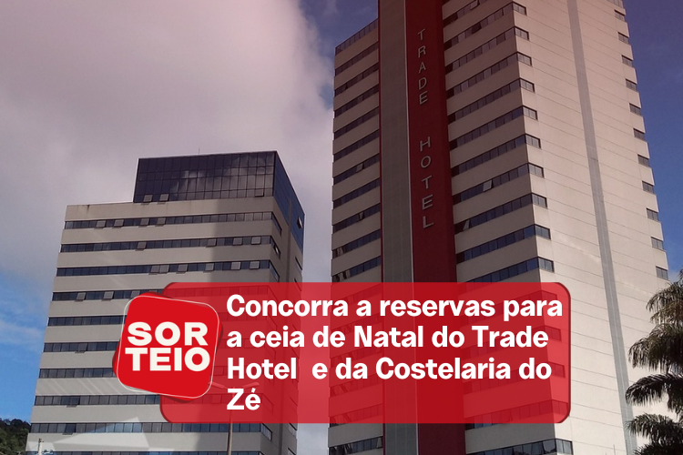 [SORTEIO] Concorra a reservas para ceia de Natal do Trade Hotel e Costelaria do Zé