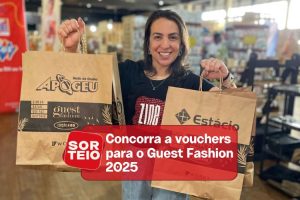 [SORTEIO] Concorra a vouchers para o Guest Fashion 2025