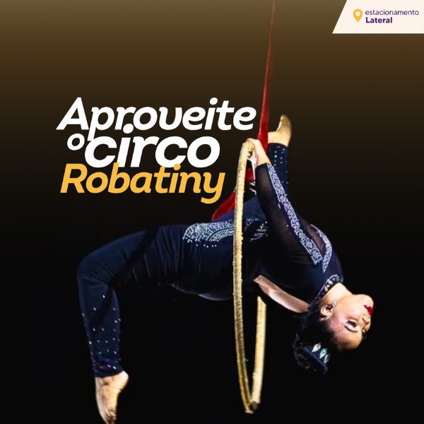 Circo Robatiny em Juiz de Fora | Foto: reprodução Instagram/@jardimnorte