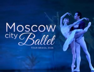 Moscow City Ballet em Juiz de Fora @ Cine-Theatro Central
