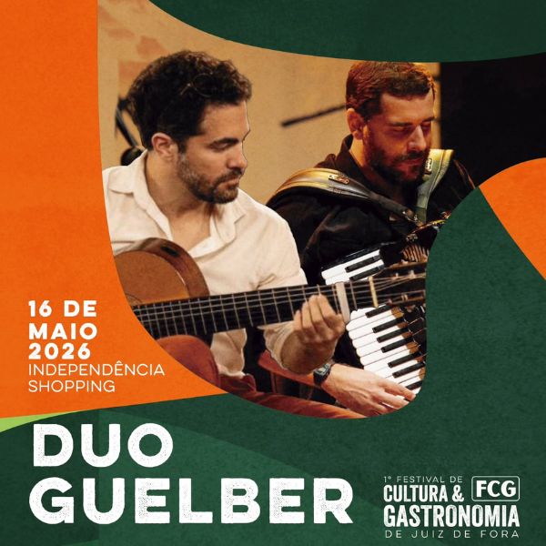 Duo Guelber no Festival de Cultura e Gastronomia de Juiz de Fora