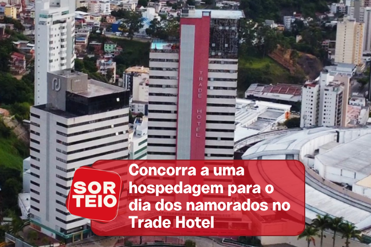 [SORTEIO] Concorra a uma hospedagem para o dia dos namorados no Trade Hotel