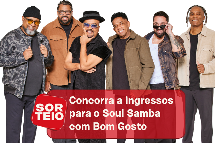 [SORTEIO] Concorra a ingressos para o Soul Samba com Bom Gosto