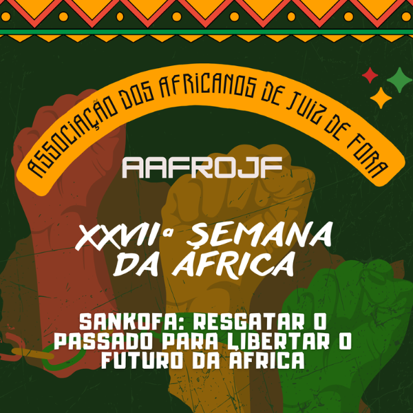XXVIIª edição do Semana da África em Juiz de Fora | Foto: divulgação