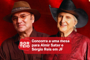 [RESULTADO SORTEIO] Concorra a ingressos para Almir Sater e Sérgio Reis em JF