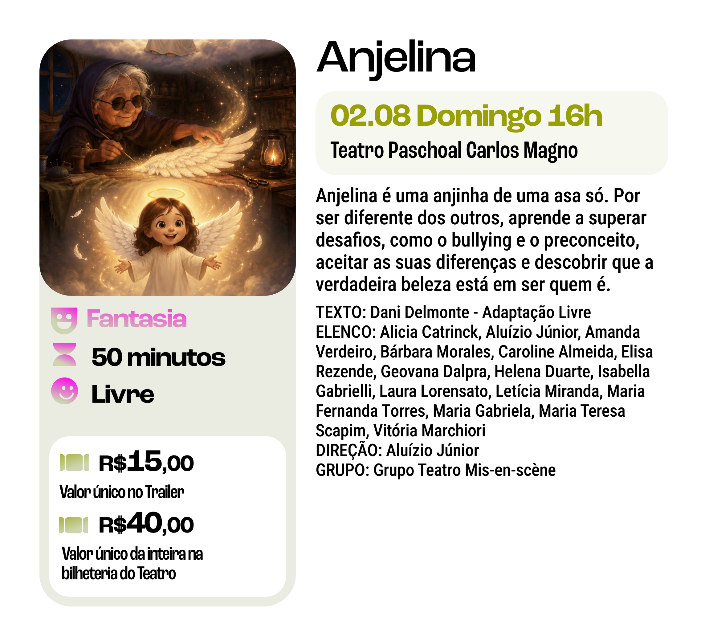 22ª Campanha de Popularização do Teatro&amp;Dança | Anjelina 