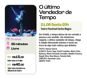 Teatro, "O Último Vendedor de Tempo"