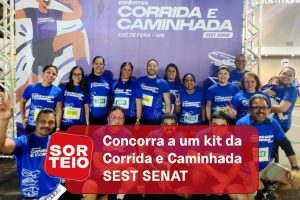 [SORTEIO] Concorra a um kit da Corrida e caminhada SEST SENAT